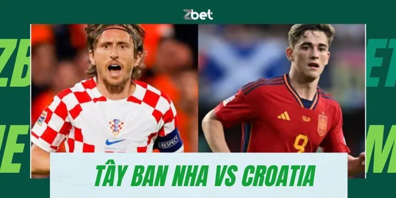 soi kèo Tây Ban Nha vs Croatia